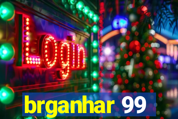 brganhar 99